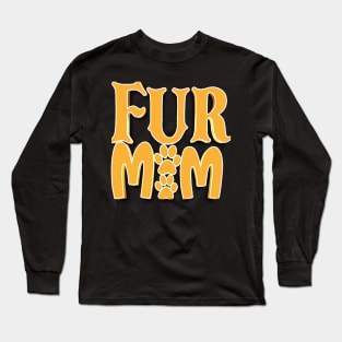 Fur Mom Long Sleeve T-Shirt